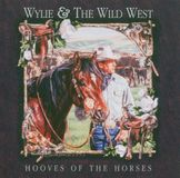 Music&Words Wylie And The Wild West - Hooves Of The Horses (CD)