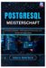 Independently Published PostgreSQL-Meisterschaft: Schema-Design, Abfrageoptimierung und Hochverfügbarkeit