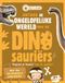 Ontdek Dinosauriërs Ontdek de ongelofelijke wereld van de Dinosauriërs