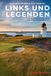 LINKS UND LEGENDEN Golf im irischen Süd-Osten – Von Rosslare bis Kilkenny