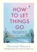 How Rider How to Let Things Go