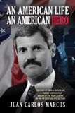 An Libri GmbH An American Life, An American Hero: The Story of John J. Butler, Jr. U.S. Marine Corps Officer and One of the Team Leaders on the FBI's Hostage Rescue