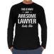 Bellatio Decorations Awesome Lawyer - geweldige advocaat cadeau shirt long sleeve zwart heren - beroepen shirts / verjaardag cadeau M