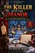 THE KILLER IS IN THE MANOR: A 24-Day Christmas Murder Mystery Advent Calendar of Clues, Riddles & Deadly Secrets