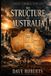 THE Independently Published The Structure of Australia: A Continent of Systems, Not a Single Nation (Companion Volume to the Australia: A Continental History series) Paperback