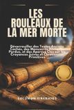 LES Independently Published Les Rouleaux de la Mer Morte