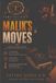 TEMPTATIONS™ Malik’s Moves: Book 3 of the TEMPTATIONS™ Universe