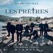 Quand Mario Pelchat Presente les Pretres: Quand les Hommes Vivro D'amour