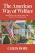 The American Way of Welfare: Providing for those who can't provide for themselves