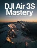 DJI Air 3S Mastery: Il progetto del pilota professionista
