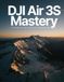 DJI Air 3S Mastery: Il progetto del pilota professionista