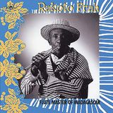 Rakota Frah Flute Master Of Madagasca