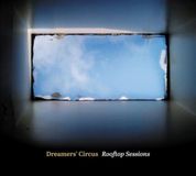 Sonic Rendezvous Dreamers' Circus - Rooftop Sessions (CD)
