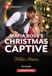 Mafia Harlequin Presents Mafia Boss's Christmas Captive