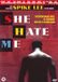 She Bol Speelfilm - She Hate Me
