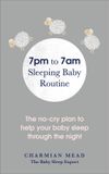 7pm Vermilion 7pm to 7am Sleeping Baby Routine