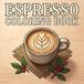 Espresso Espresso Coloring Book