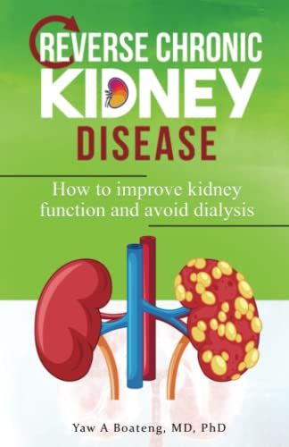 Mizpah Publishing Reverse Chronic Kidney Disease: How To Improve Kidney Function And Avoid Dialysis