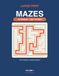 Large Print Mazes for Adults and Seniors: 100 Easy-to-Hard Puzzles with Solutions, One Per Page (Extra-Large Print)
