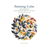 Rebo Productions Painting calm: Aquarelleren geïnspireerd door de natuur, een stap-voor-stap gids