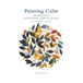 Rebo Productions Painting calm: Aquarelleren geïnspireerd door de natuur, een stap-voor-stap gids
