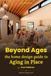 Beyond Ages: The Home Design Guide to Aging in Place