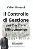 Il Libri GmbH Il Controllo di Gestione per Decidere Efficacemente: Dalla paura di decidere alla strategia geniale. il metodo per unire Intuito e Controllo di Gestione: 48
