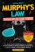 Murphy's Law Principles for Teens: The Ultimate Guide to Building Confidence, Managing Stress & Handling Social Drama with Real-Life Scenarios, Practical Strategies & Action Steps for Resilience