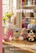 Knitting by Post: Toys From The Craft Room Part 1 Pattern Book