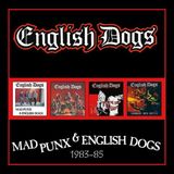 Mad English Dogs Mad Punx & English Dogs