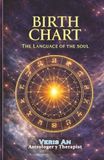 BIRTH CHART: THE LANGUAGE OF THE SOUL