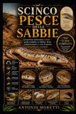 SCINCO Independently Published Scinco Pesce Delle Sabbie