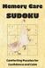 Memory Care Sudoku Comforting Puzzles For Confidence and Calm