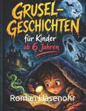 GRUSELGESCHICHTEN Independently Published Gruselgeschichten Für Kinder Paperback