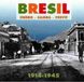 Sonic Rendezvous Fremeaux & Associes Various Artists - Bresil 1914-1945 (Choro - Samba - Frevo) (2 CD)