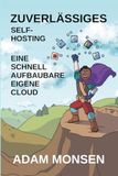 Zuverlässiges Icecat Zuverlässiges Self-Hosting: Eine schnell aufbaubare eigene Cloud