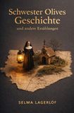 Literaturnobelpreisträger / Schwester Olives Geschichte und andere Erzählungen: DE: 12