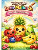 Lernmalbuch Obst für Kinder: Ausmalen & Lernen leicht gemacht