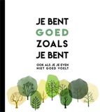 Je Lantaarn Publishers Je bent goed zoals je bent