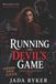 Running Macey Malloy Mysteries Running the Devil's Game Paperback
