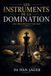 Les Instruments de la Domination
