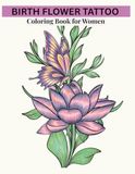 Birth Flower Tattoo Coloring Book for Women