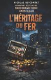L’Héritage Bol L'Héritage du Fer Paperback 196 Pagina's Nicolas du Comtat 10 januari 2026