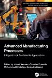 Advanced Taylor & Francis Verlag GmbH Sustainable Manufacturing Technologies- Advanced Manufacturing Processes