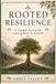Rooted Resilience: A Guided Journal for Coming Back to Yourself
