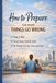 How Icecat How to Prepare for When THINGS GO WRONG: A Calm, Practical Guide for families and caregivers in uncertain Times