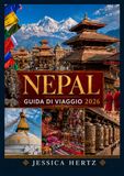 NEPAL GUIDA DI VIAGGIO 2026