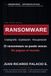 Ransomware: Criptografía, Explotación y Recuperación
