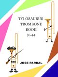 TYLOSAURUS TYLOSAURUS TROMBONE BOOK N-44