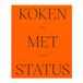 Kyosei Koken met Status